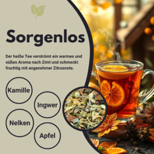 Sorgenlos - ein köstlicher Tee