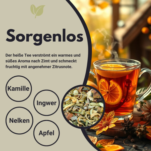 Sorgenlos - ein köstlicher Tee